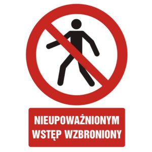 ZNAČKA ZDRAVIA A BEZPEČNOSTI - ZÁKAZ POVOLENÝCH VSTUPOV - GC 005 BK PN