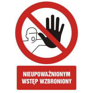 ZNAČKA ZDRAVIA A BEZPEČNOSTI - ZÁKAZ POVOLENÝCH VSTUPOV - GC 014 BK PN