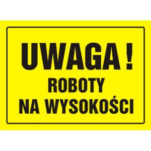 STAVEBNÁ DOSKA - POZOR! VÝŠKOVÉ PRÁCE - OA 004 DY PN