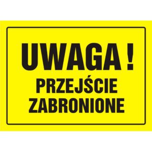 STAVEBNÁ DOSKA - POZOR! PRECHOD ZAKÁZANÝ - OA 011 DY PN