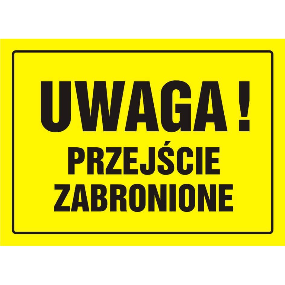 STAVEBNÁ DOSKA - POZOR! PRECHOD ZAKÁZANÝ - OA 011 DY PN