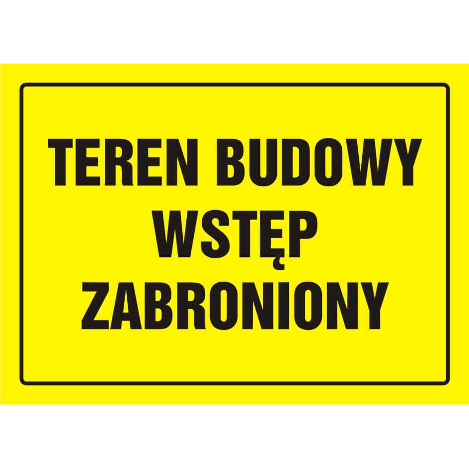 STAVEBNÁ DOSKA - STAVEBNÁ PLOCHA - VSTUP ZAKÁZANÝ - OA 039 DY PN