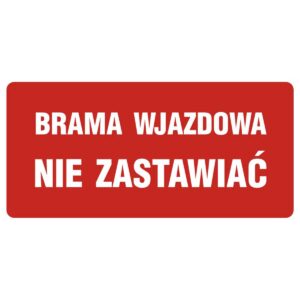 ZNAČKA - VCHODNÁ BRÁNA - NEBLOKOVAŤ - PB086 DE PN